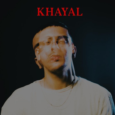 Khayal - Single