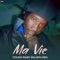 Ma Vie - Young Baby Malien Den lyrics
