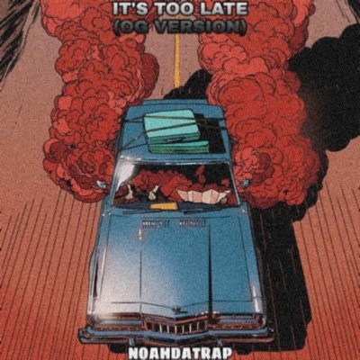 Its Too Late (feat. Tekzlee & Callygod) [OG Version] - Single