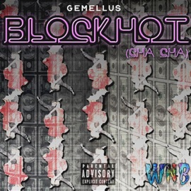 Block Hot (Cha Cha) Gemellus