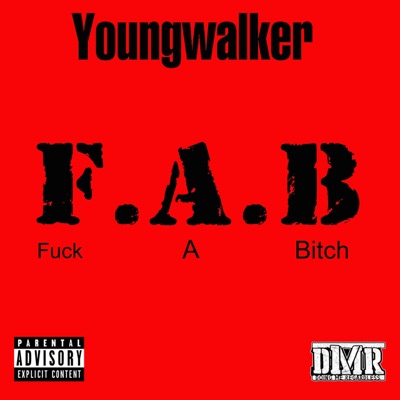 Youngwalker F.A.B - Single