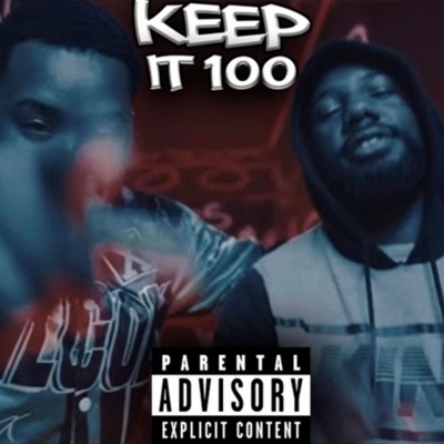 Keep it 100 (feat. Baby Herk) - Single