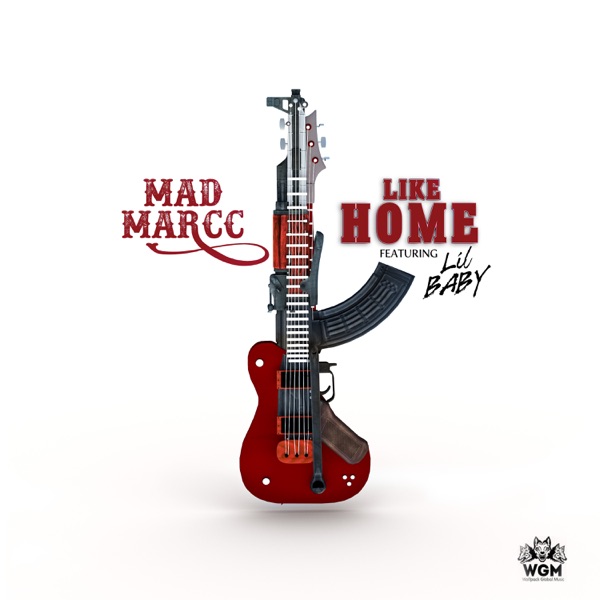 Like Home (feat. Lil Baby) - Single - Madmarcc