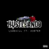 Stream & download Hustleando (feat. Uster) - Single