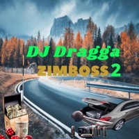 Zimboss 2 - EP - DJ Dragga