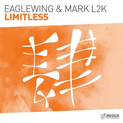 Listen to Limitless - Single by Eaglewing & Mark L2K
