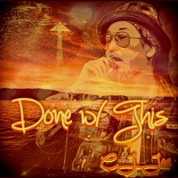 Done W/ This - Single - CJ Joe
