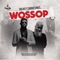 Wossop (feat. Darkovibes) - YBlaq lyrics