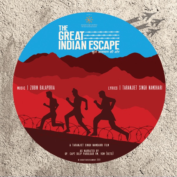 The Great Indian Escape - Khulay Asmaan Ki Oar (Original Motion Picture Soundtrack) - Single