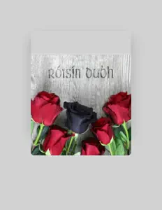 Listen to Roisin Dubh, watch music videos, read bio, see tour dates & more!