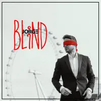 Blind — Jorge