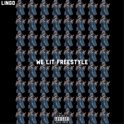 We Lit Freestyle - Single