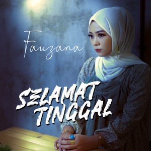 Chord Gitar Selamat Tinggal - Fauzana