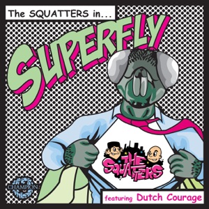 Superfly (feat. Dutch Courage) - EP