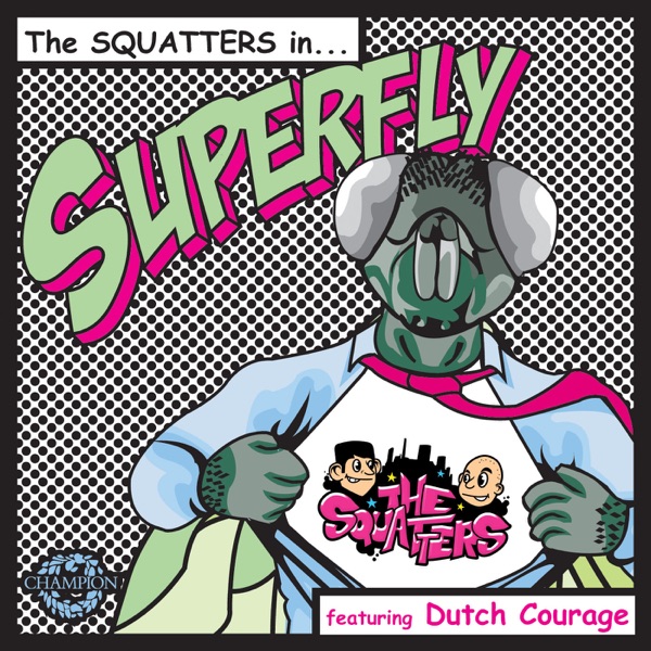 Superfly (feat. Dutch Courage) - EP
