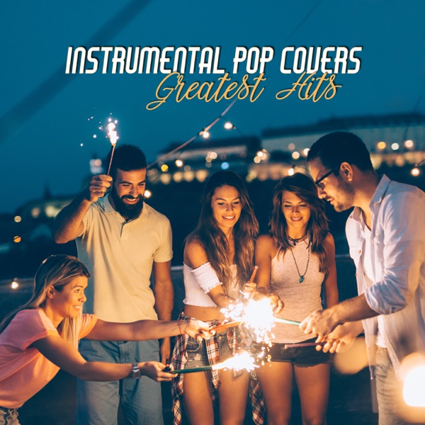 #Instrumental Pop Covers: Greatest Hits