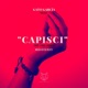 Capisci Single