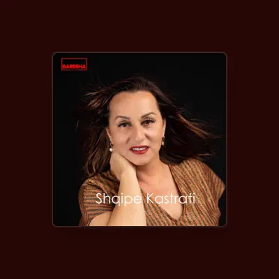 Listen to Shqipe Kastrati, watch music videos, read bio, see tour dates & more!