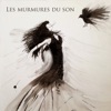 Les murmures du son