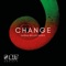 Change (Sarah Miller Remix) - 8 Bit Society lyrics