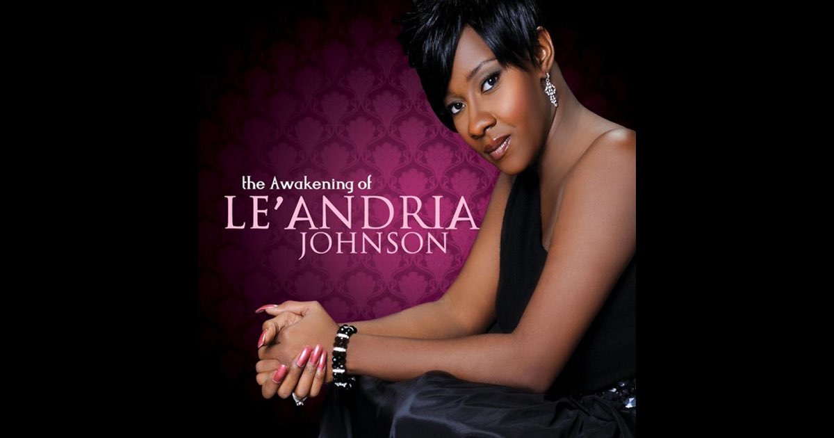 The Awakening of Le'Andria Johnson - Le'Andria Johnson