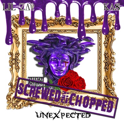 Unexpected (Screwed and Chopped)