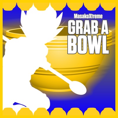 Grab a Bowl - Single