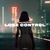 Lose Control (Extended Mix) - Single