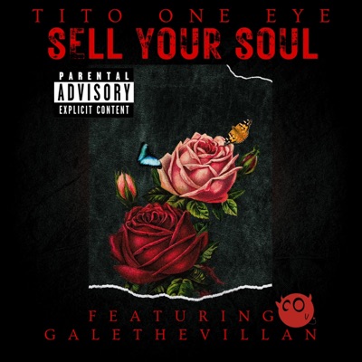 Sell Your Soul (feat. GaleTheVillan) - Single