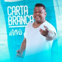 Carta Branca (Ao Vivo) - Single - Ara Ketu