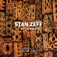 Sey Afrika - Single - Stan Zeff
