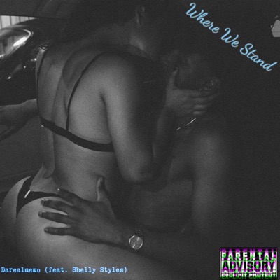 Where We Stand (feat. Shelly Styles) - Single