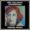 Mrs. Dalloway (Unabridged) - ヴァージニア・ウルフ
