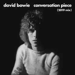 Conversation Piece (2019 Mix) - Single - David Bowie