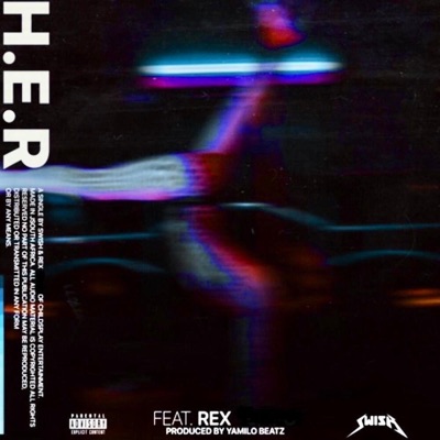 H.E.R (feat. R.E.X) - Single