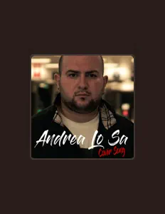 Poslechněte si interpreta Andrea Lo Sa, sledujte hudební videa, přečtěte si životopis, podívejte se na data turné a další informace.