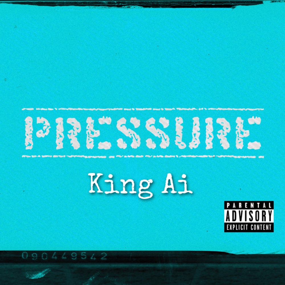 Обложка альбома «Pressure - Single» — King Ai