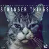 Stream & download Stranger Things - Single