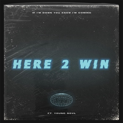 Here 2 Win (feat. Young Sovl) - Single