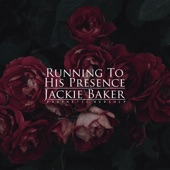 Running to His Presence artwork