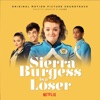 Sierra Burgess Is a Loser (Original Netflix Sound Track), 2018