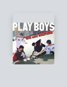 PLAYBOYSを聴いたり、ミュージックビデオを鑑賞したり、経歴やツアー日程などを確認したりしましょう！