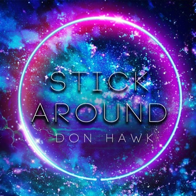 Stick Around - Single