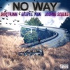 No Way (feat. Gospel Man & Joshua Scales) - Single