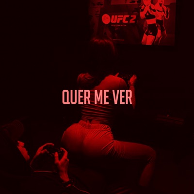 Quer Me Ver - Single