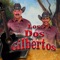 El Coconito - Los Dos Gilbertos lyrics