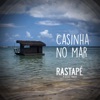 Casinha no Mar - Single