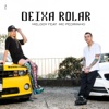 Deixa Rolar (feat. Mc Pedrinho) - Single