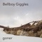 Goner - Bellboy Giggles lyrics