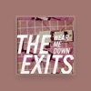 The Exits